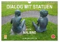 Dialog mit Statuen von Malbine (Wandkalender 2024 DIN A4 quer), CALVENDO Monatskalender - Fru. Ch Fru. Ch