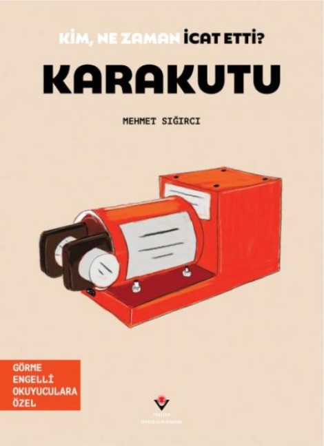 Karakutu - Kim, Ne Zaman Icat Etti - Mehmet Sigirci