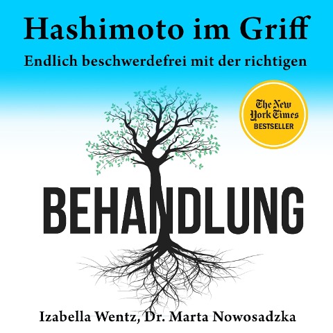 Hashimoto im Griff - Marta Nowosadzka, Izabella Wentz
