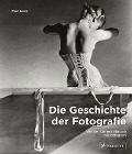 Cover-Bild zum Titel 'Die Geschichte der Fotografie' von 'Paul Lowe'