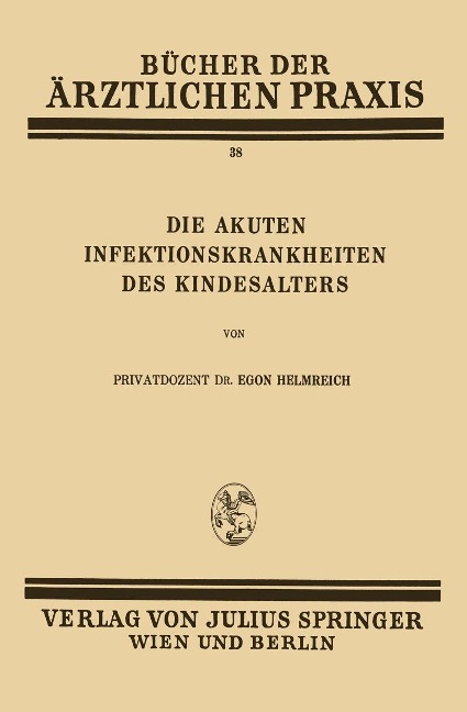 Die Akuten Infektionskrankheiten des Kindesalters - Egon Helmreich