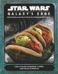 Cover-Bild zum Titel 'Star Wars: Galaxy's Edge - das offizielle Kochbuch des Black Spire-Außenposten' von 'Chelsea Monroe-Cassel, Marc Sumerak'