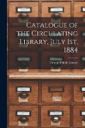 Cover-Bild zum Titel 'Catalogue of the Circulating Library, July 1st, 1884 [microform]' von ''