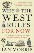 Cover-Bild zum Titel 'Why The West Rules - For Now' von 'Ian Morris'