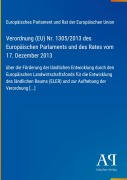 Cover-Bild zum Titel 'Verordnung (EU) Nr. 1305/2013 des Europäischen Parlaments und des Rates vom 17. Dezember 2013' von 'Europäisches Parlament und Rat der Europäischen Union'