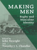 Cover-Bild zum Titel 'Making Men: Rugby and Masculine Identity' von ''