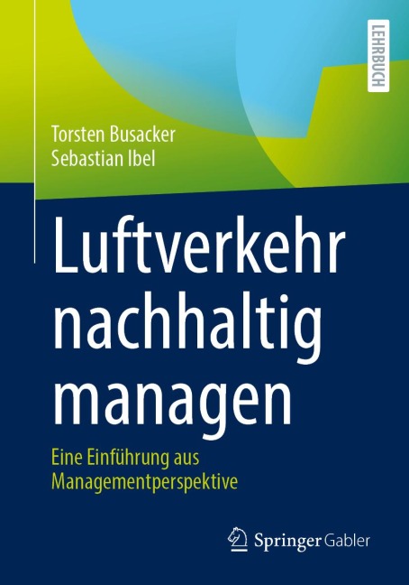 Luftverkehr nachhaltig managen - Torsten Busacker, Sebastian Ibel