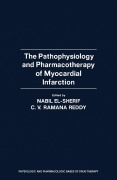 Cover-Bild zum Titel 'The Pathophysiology and Pharmacotherapy of Myocardial Infarction' von ''