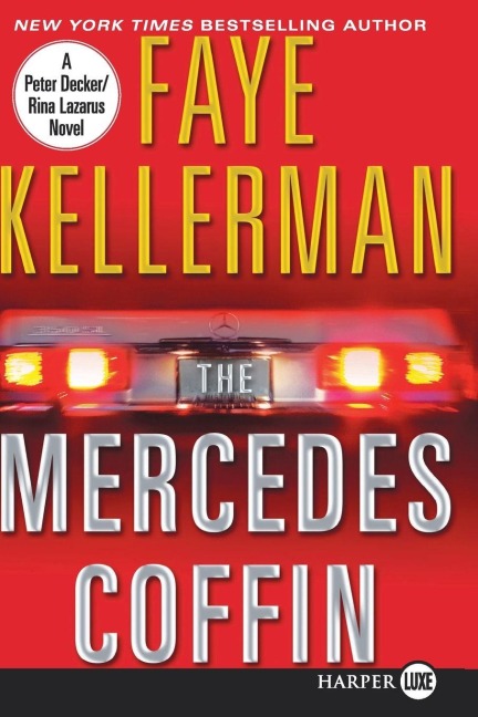 The Mercedes Coffin - Faye Kellerman