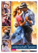 Cover-Bild zum Titel 'Leidenschaft Tanzen. Rhythmus, Harmonie und Liebe (Wandkalender 2026 DIN A3 hoch), CALVENDO Monatskalender' von 'Rose Hurley'