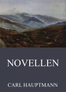 Cover-Bild zum Titel 'Novellen' von 'Carl Hauptmann'