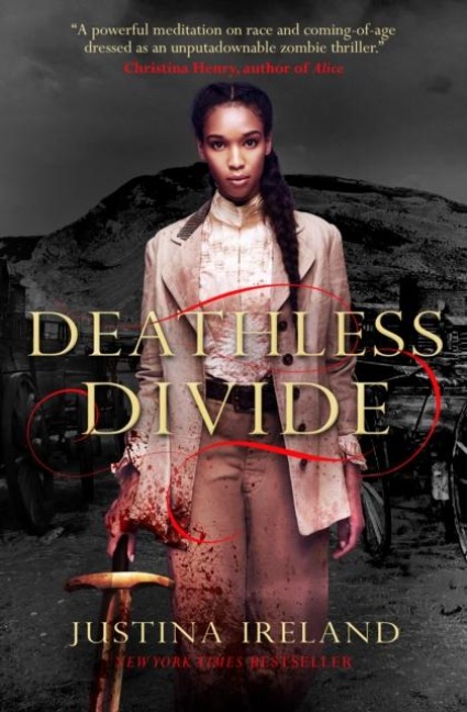 Deathless Divide - Justina Ireland