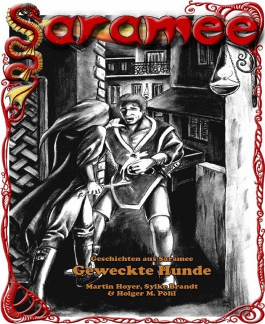 Geschichten aus Saramee 3: Geweckte Hunde - Sylke Brandt, Martin Hoyer