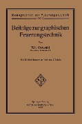 Beiträge zur graphischen Feuerungstechnik - Walter Ostwald