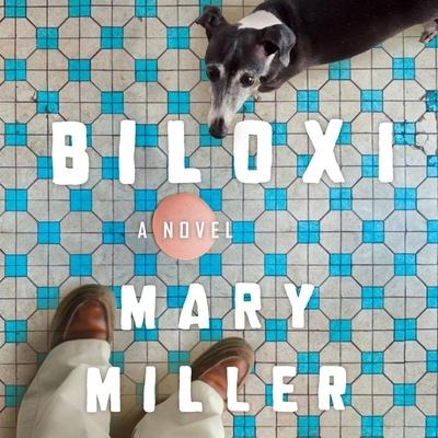 Biloxi Lib/E - Mary Miller