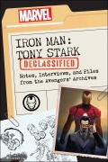 Cover-Bild zum Titel 'Iron Man: Tony Stark Declassified' von 'Dayton Ward, Kevin Dilmore, Marvel Comics'