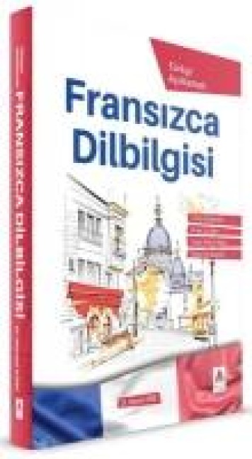 Türkce Aciklamali - Fransizca Dilbilgisi - Bayram Köse