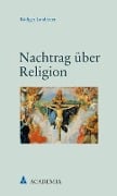 Cover-Bild zum Titel 'Nachtrag über Religion' von 'Rüdiger Landfester'
