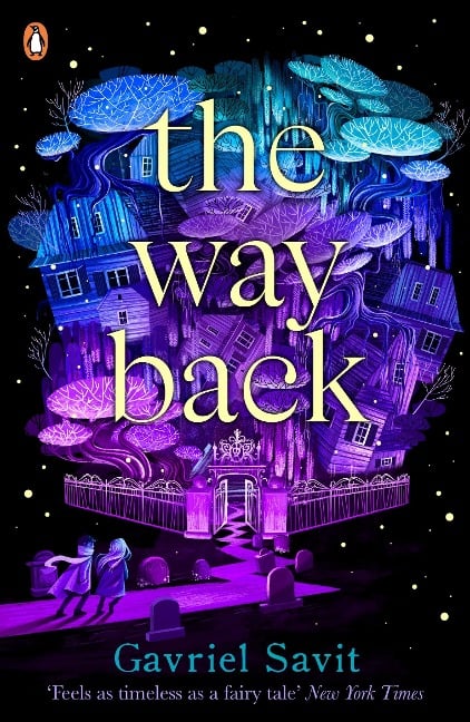 The Way Back - Gavriel Savit