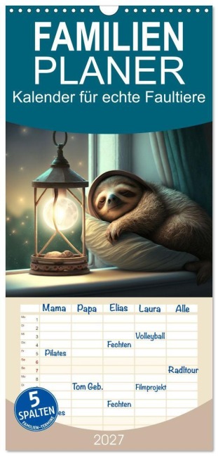 Familienplaner 2027 - Der Kalender für echte Faultiere mit 5 Spalten (Wandkalender, 21 x 45 cm) CALVENDO - Artefacti