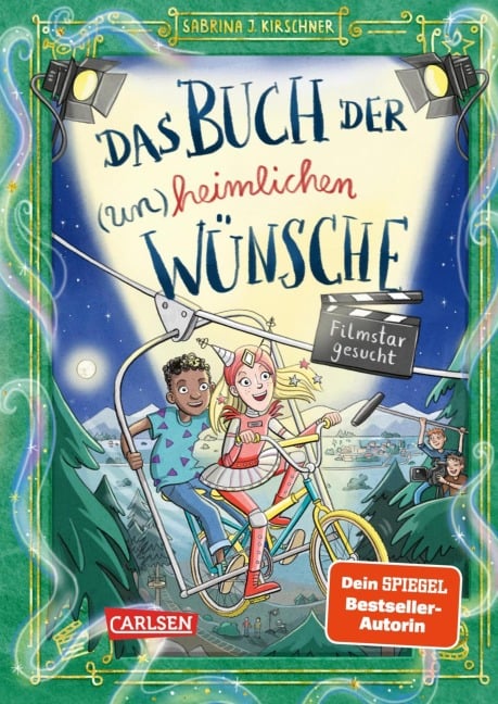 Das Buch der (un)heimlichen Wünsche 3: Filmstar gesucht - Sabrina J. Kirschner