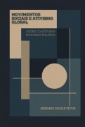 Cover-Bild zum Titel 'Movimentos Sociais E Ativismo Global' von 'Hermes Socraticus'