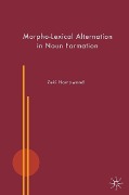 Morpho-Lexical Alternation in Noun Formation - Z. Hamawand