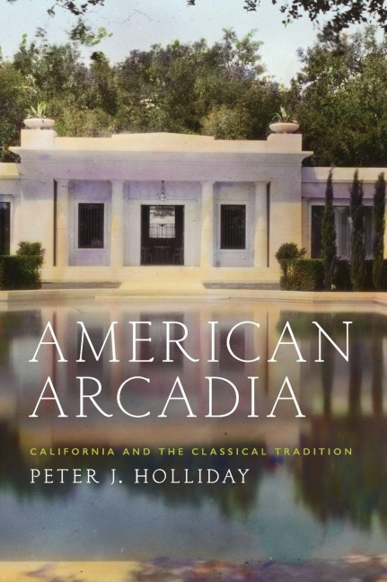 American Arcadia - Peter J Holliday