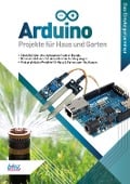 Arduino - Projekte für Haus und Garten - René Gäbler