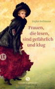 Cover-Bild zum Titel 'Frauen, die lesen, sind gefährlich und klug' von 'Stefan Bollmann'
