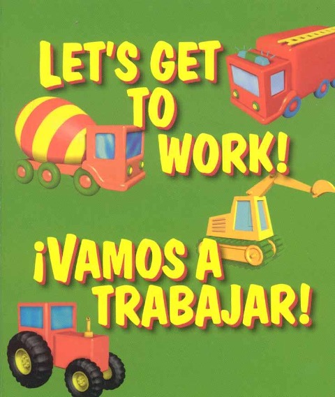 Let's Get to Work / Vamos a Trabajar - Gaetan Evrard