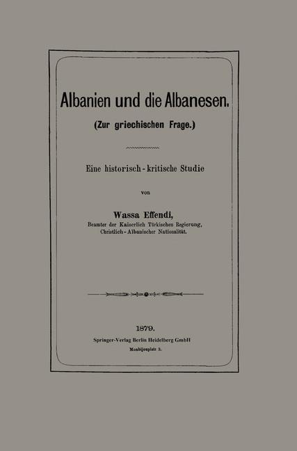 Albanien und die Albanesen - Wassa Effendi