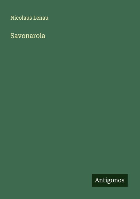 Savonarola - Nicolaus Lenau