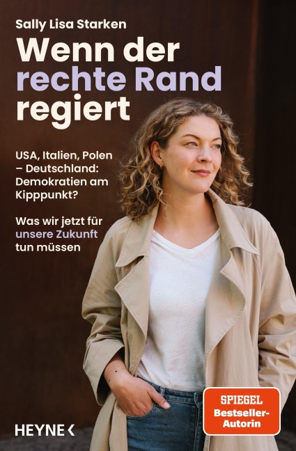 Wenn der rechte Rand regiert - Sally Lisa Starken