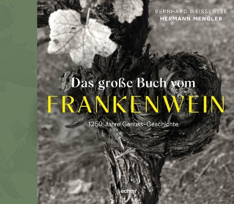 Das große Buch vom FRANKENWEIN - Hermann Mengler