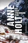 Cover-Bild zum Titel 'Ein notwendiger Tod' von 'Anne Holt'