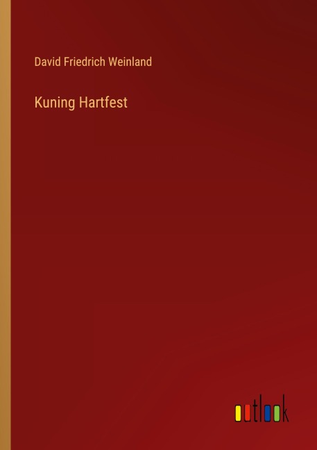 Kuning Hartfest - David Friedrich Weinland
