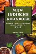 MIJN INDISCHE KOOKBOEK 2022 - Cathie Singh