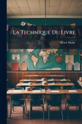 Cover-Bild zum Titel 'La Technique Du Livre' von 'Albert Maire'