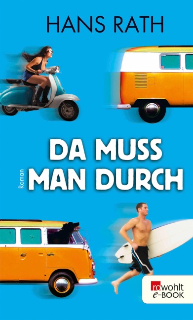 Da muss man durch - Hans Rath