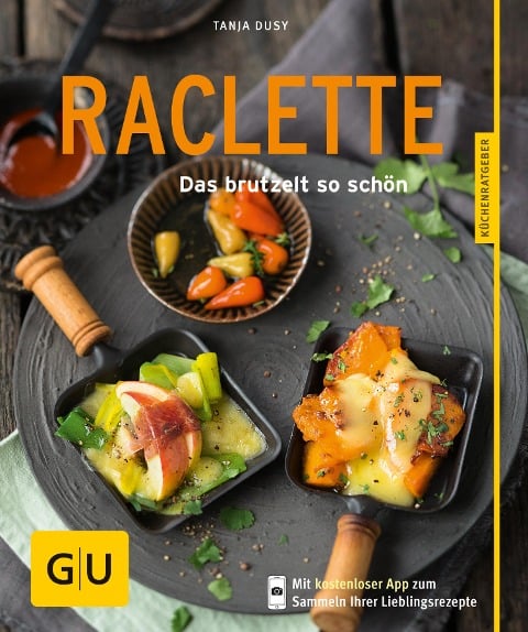 Raclette - Tanja Dusy