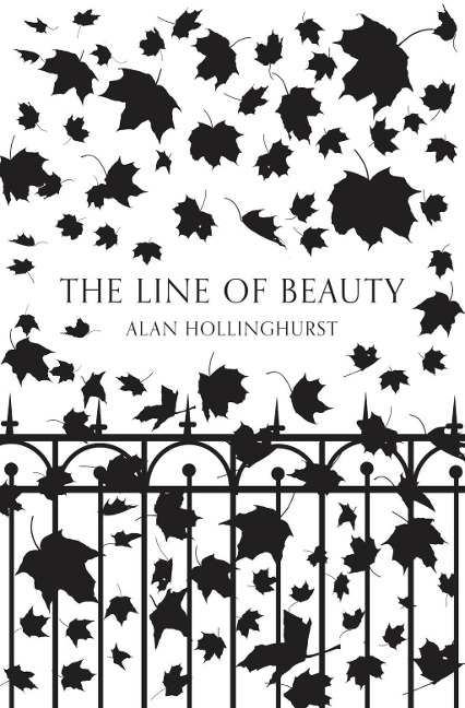 The Line of Beauty (Picador 40th Anniversary Edition) - Alan Hollinghurst
