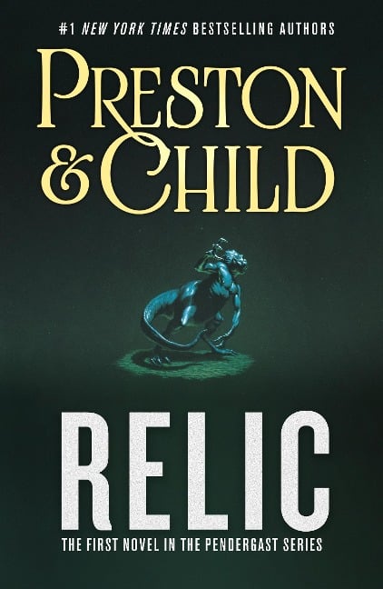 Relic - Douglas Preston, Lincoln Child