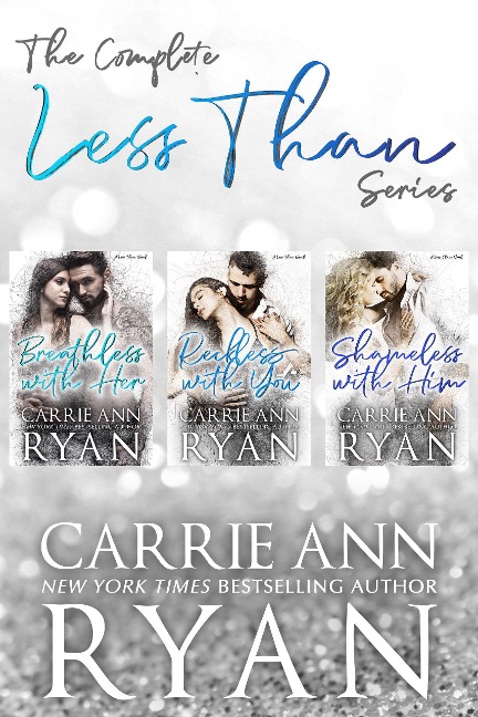 The Complete Less Than Series Box Set - Carrie Ann Ryan