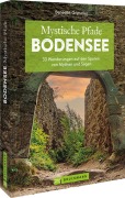 Cover-Bild zum Titel 'Mystische Pfade Bodensee' von 'Benedikt Grimmler'
