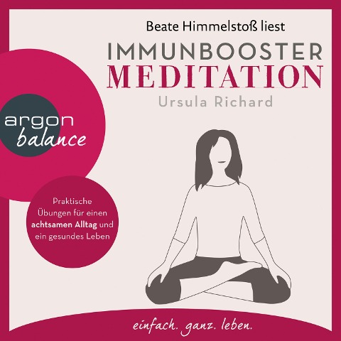 Immunbooster Meditation - Ursula Richard