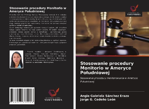 Stosowanie procedury Monitorio w Ameryce Po¿udniowej - Angie Gabriela Sánchez Erazo, Jorge G. Cedeño León