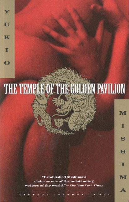 The Temple of the Golden Pavilion - Yukio Mishima