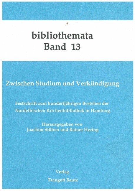 Zwischen Studium und Verkündigung - Joachim Stüben, Rainer Hering