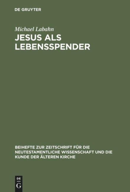 Jesus als Lebensspender - Michael Labahn